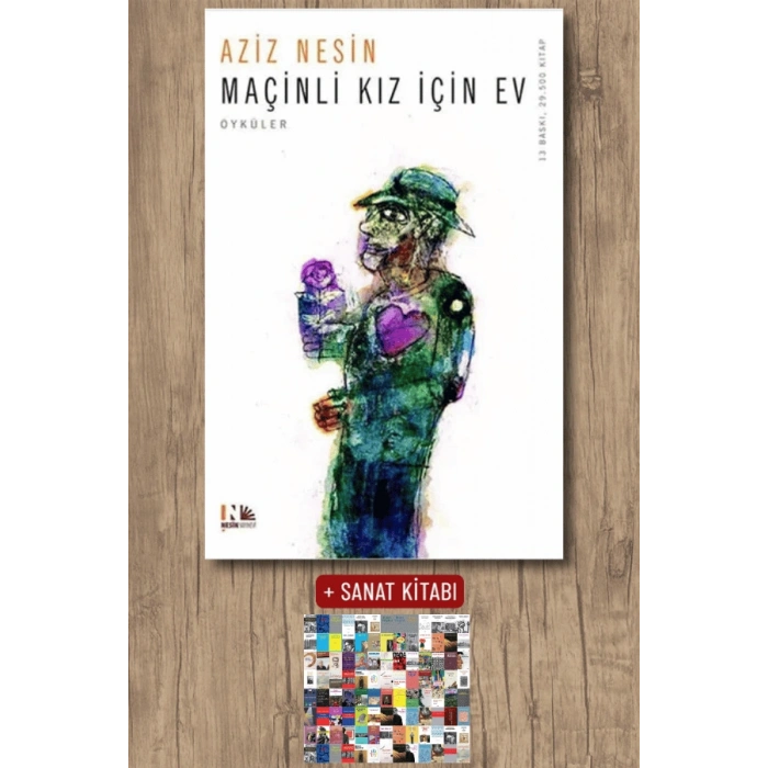 Sanat Kitabı + Maçinli Kız İçin Ev / Aziz Nesin