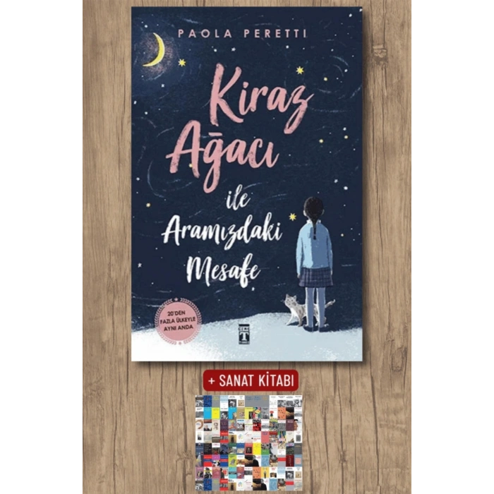 Kiraz Ağacı İle Aramızdaki Mesafe (Ciltli) / Paola Peretti + Sanat Kitabı