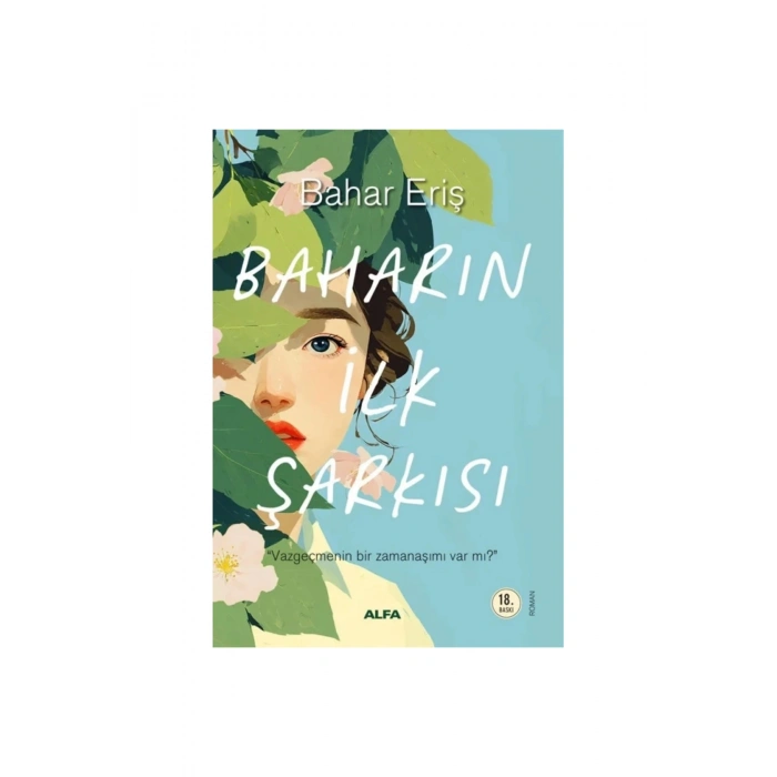 Baharın İlk Şarkısı / Bahar Eriş + Sanat Kitabı