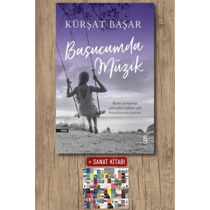 Başucumda Müzik / Kürşat Başar + Sanat Kitabı