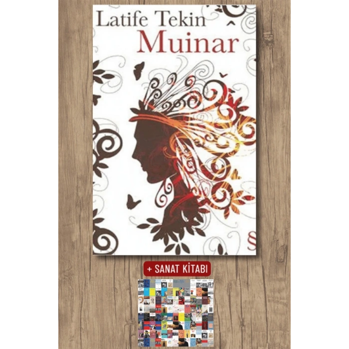 Muinar / Latife Tekin + Sanat Kitabı