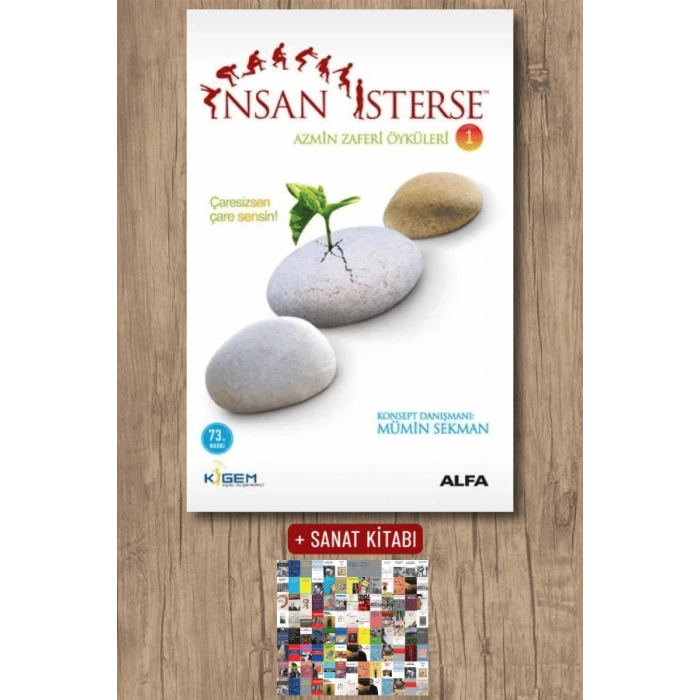 İnsan İsterse - Azmin Zaferi Öyküleri 1 / Mümin Sekman + Sanat Kitabı