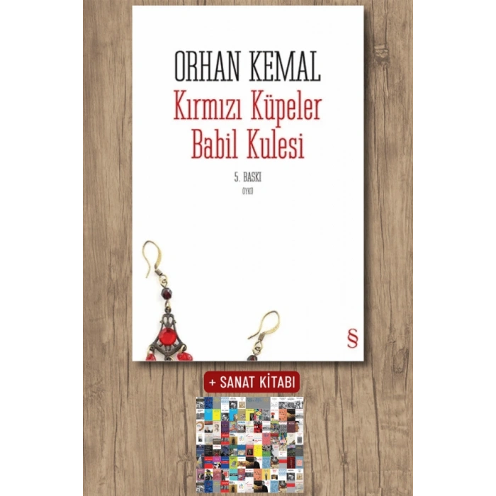 Kırmızı Küpeler Babil Kulesi / Orhan Kemal + Sanat Kitabı