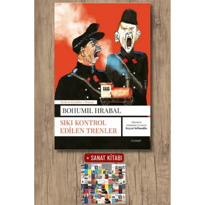 Sıkı Kontrol Edilen Trenler / Bohumil Hrabal + Sanat Kitabı