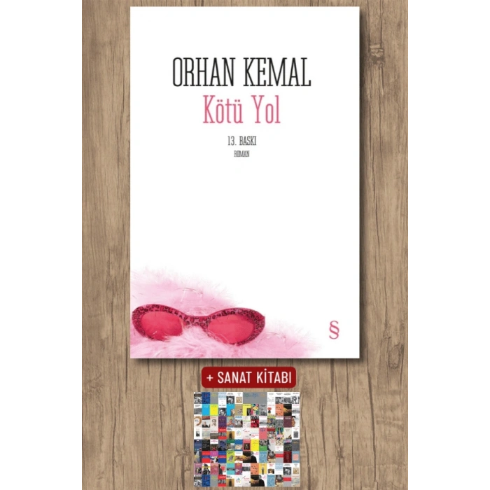 Kötü Yol / Orhan Kemal + Sanat Kitabı