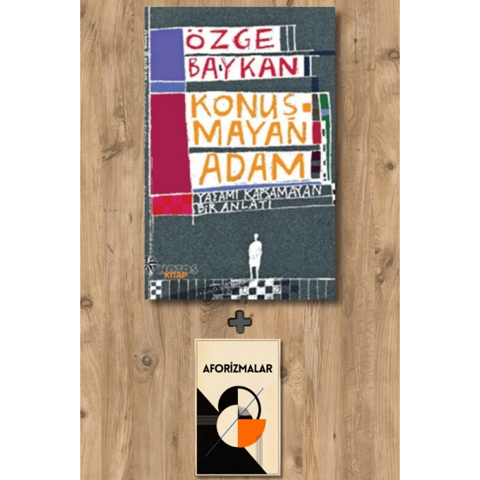 Konuşmayan Adam