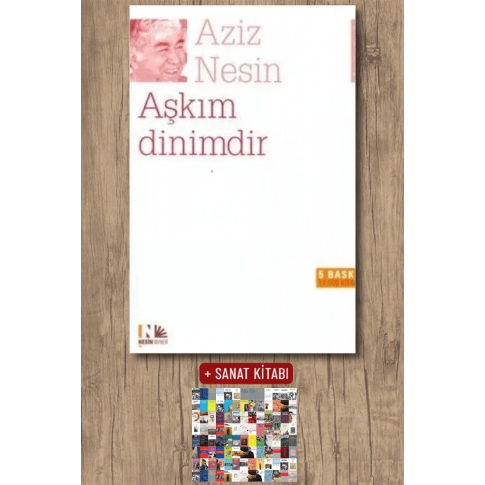 Sanat Kitabı + Aşkım Dinimdir / Aziz Nesin