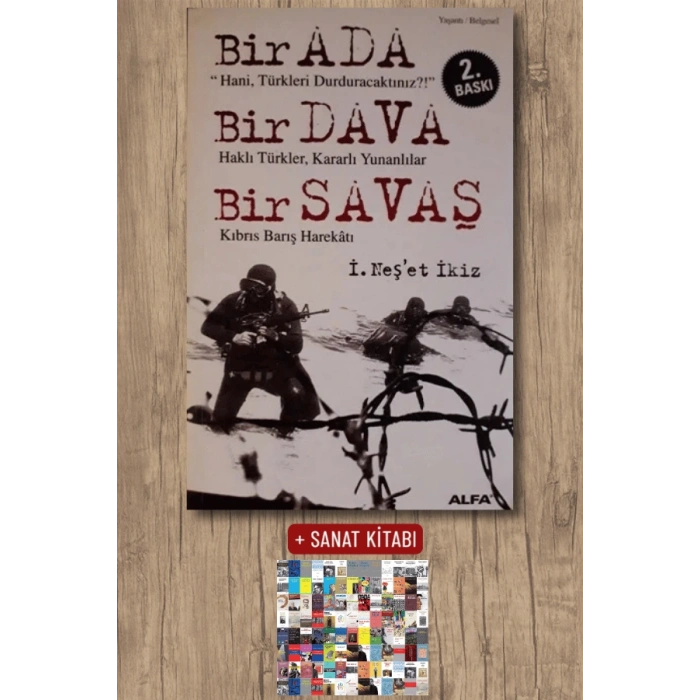 Bir Ada - Bir Dava - Bir Savaş / İ. Neşet İkiz + Sanat Kitabı