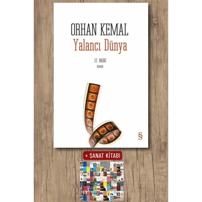 Yalancı Dünya / Orhan Kemal + Sanat Kitabı