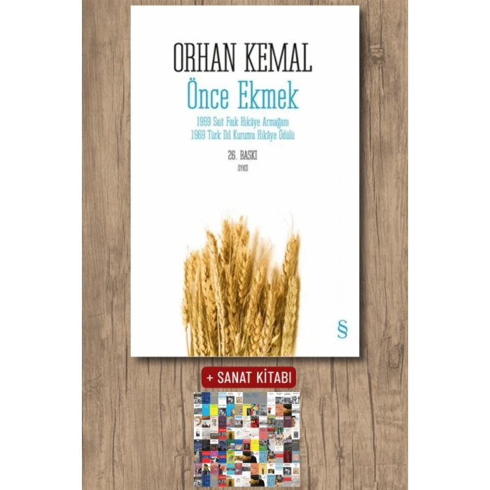 Önce Ekmek / Orhan Kemal + Sanat Kitabı