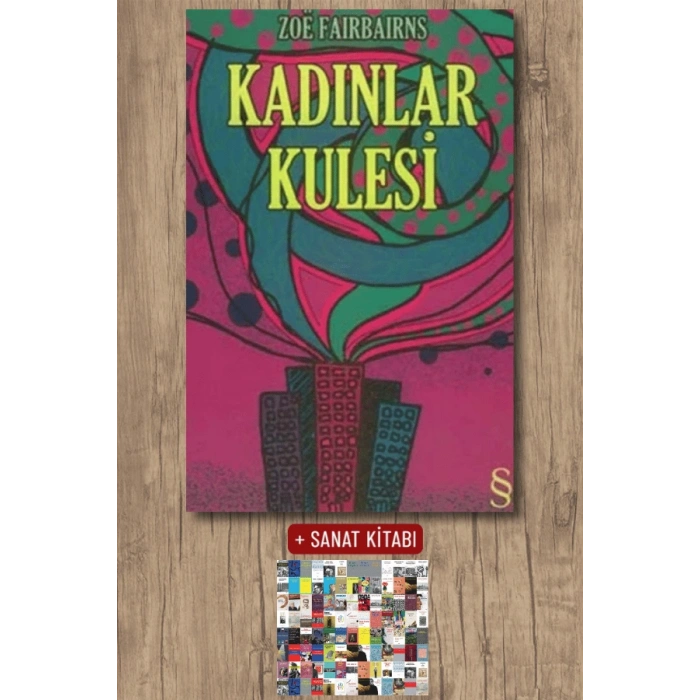 Kadınlar Kulesi / Zoe Fairbairns + Sanat Kitabı
