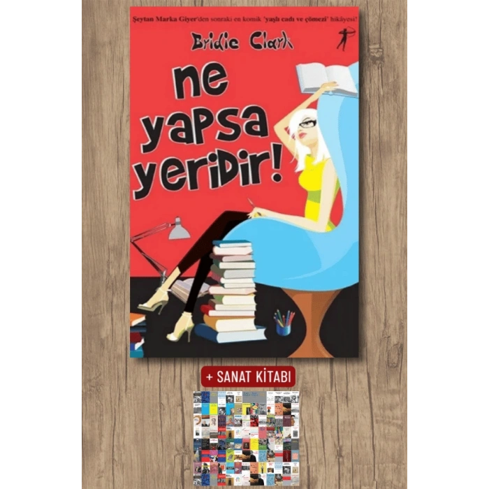 Ne Yapsa Yeridir / Bridie Clark + Sanat Kitabı