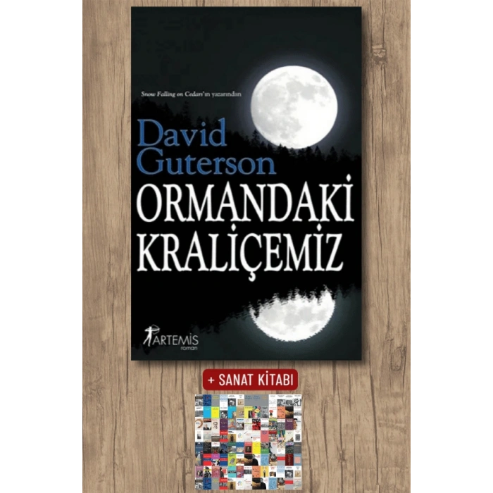 Ormandaki Kraliçemiz / David Guterson + Sanat Kitabı