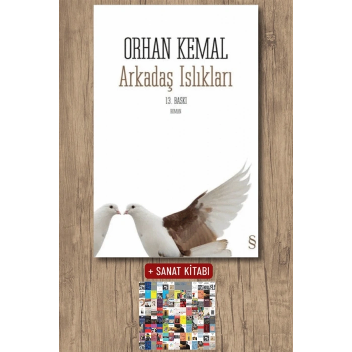 Arkadaş Islıkları / Orhan Kemal + Sanat Kitabı