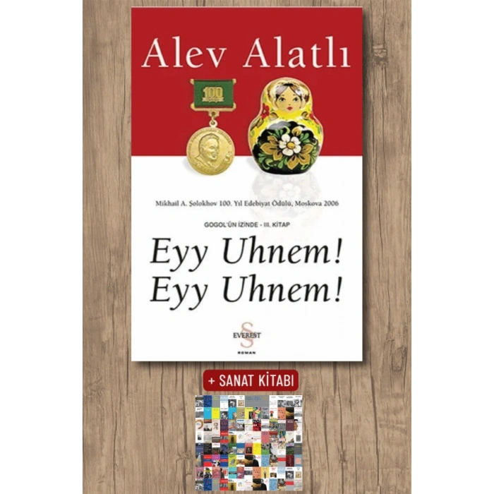 Eyy Uhnem! Eyy Uhnem! / Alev Alatlı + Sanat Kitabı