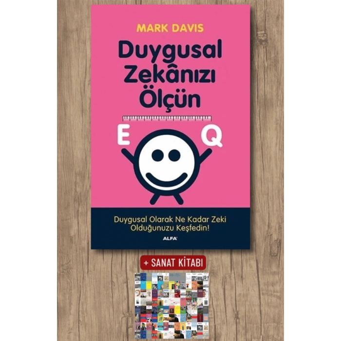 Duygusal Zekanızı Ölçün / Mark Davis + Sanat Kitabı