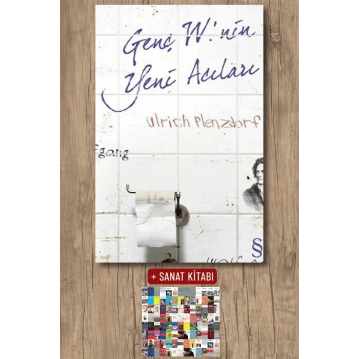 Genç W.nin Yeni Acıları / Ulrich Plenzdorf + Sanat Kitabı