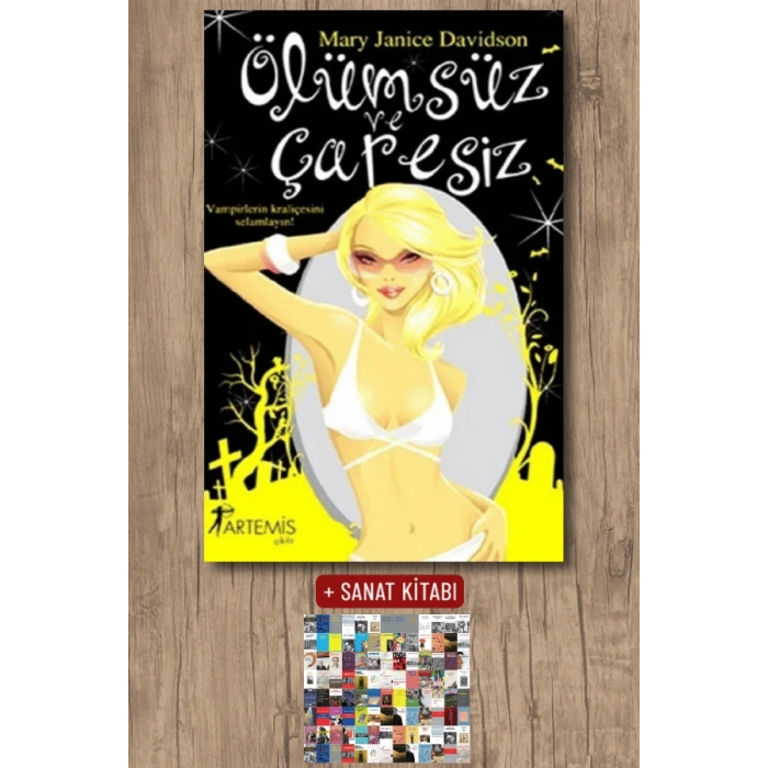 Ölümsüz ve Çaresiz / Mary Janice Davidson + Sanat Kitabı
