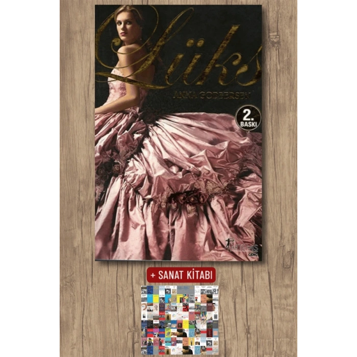 Lüks / Anna Godbersen + Sanat Kitabı