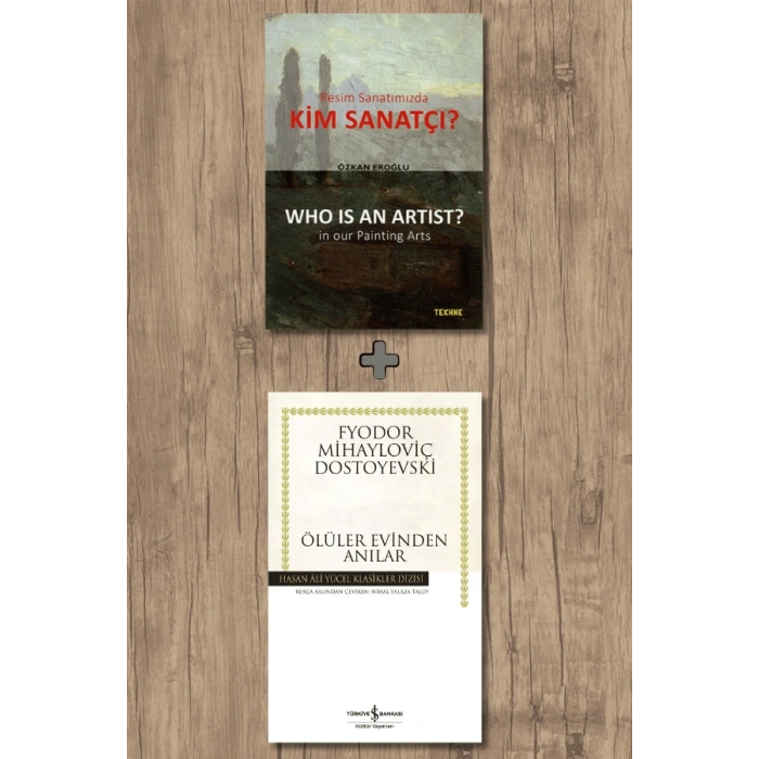 Sanat Kitabı + Ölüler Evinden Anılar / Fyodor Mihayloviç Dostoyevski