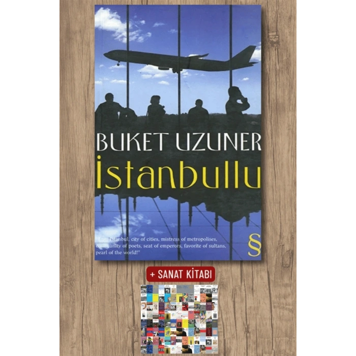 İstanbullu / Buket Uzuner + Sanat Kitabı