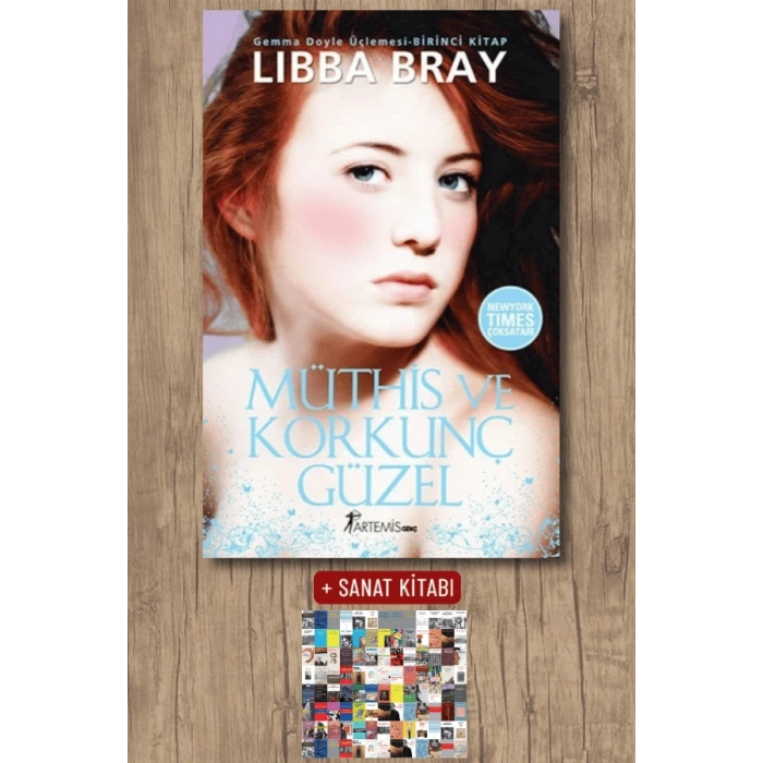 Müthiş ve Korkunç Güzel / Libba Bray + Sanat Kitabı