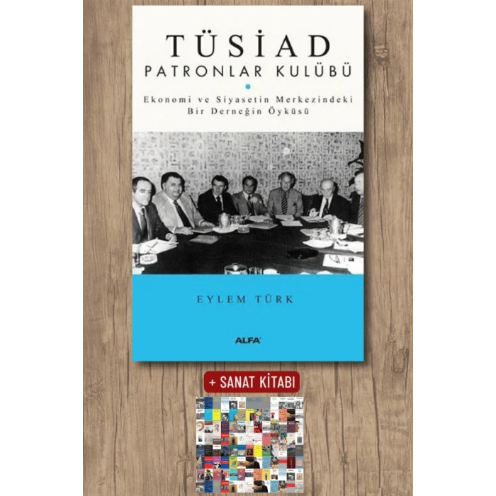 Tüsiad Patronlar Kulübü / Eylem Türk + Sanat Kitabı