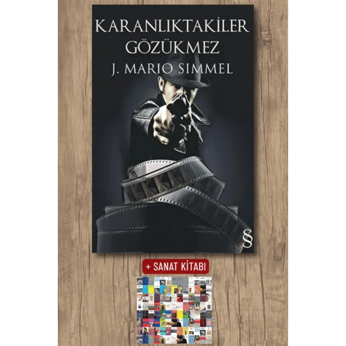 Karanlıktakiler Gözükmez / J. Mario Simmel + Sanat Kitabı