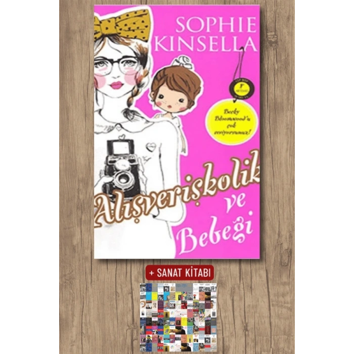 Alışverişkolik ve Bebeği (Cep Boy) / Sophie Kinsella + Sanat Kitabı