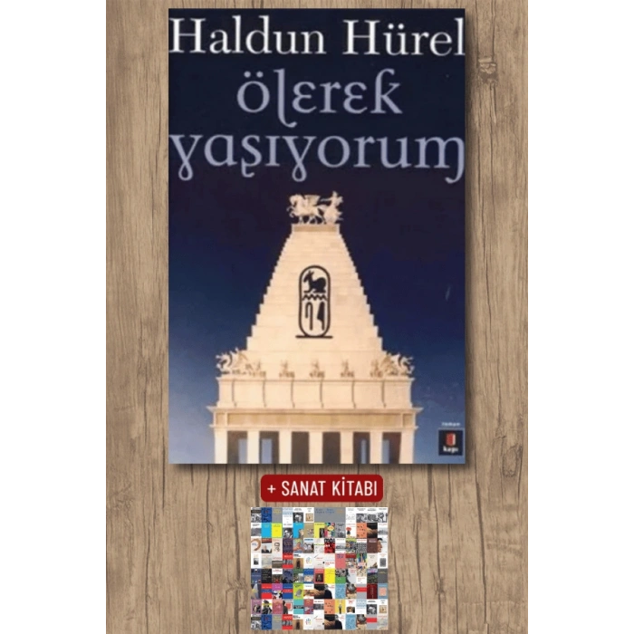 Ölerek Yaşıyorum / Haldun Hürel + Sanat Kitabı