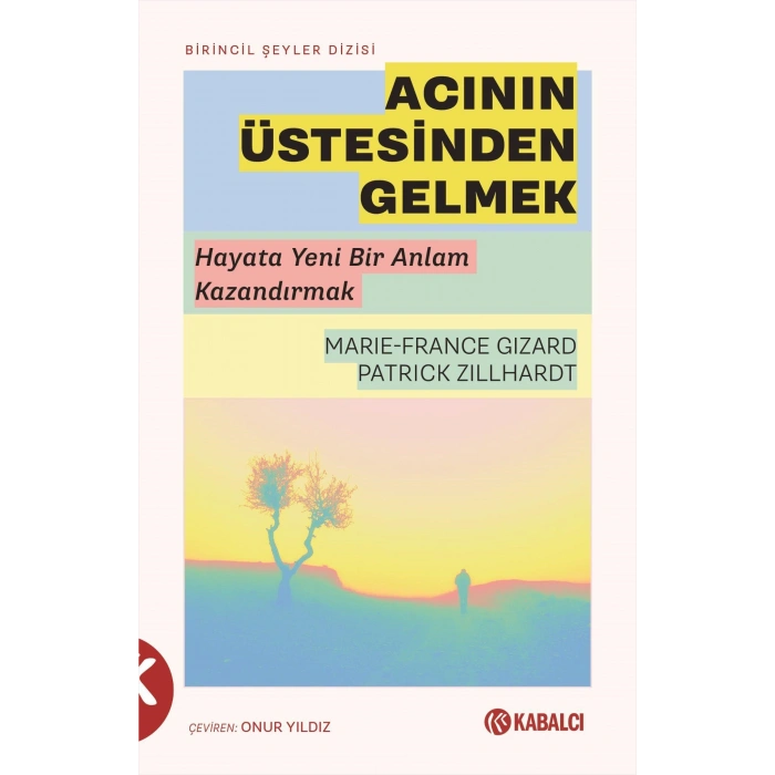 Acının Üstesinden Gelmek