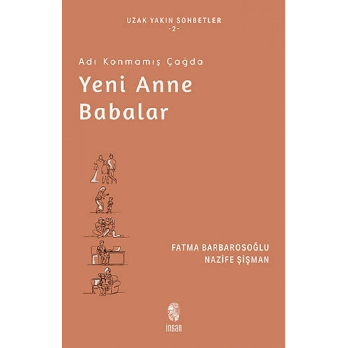 Adı Konmamış Çağda Yeni Anne Babalar
