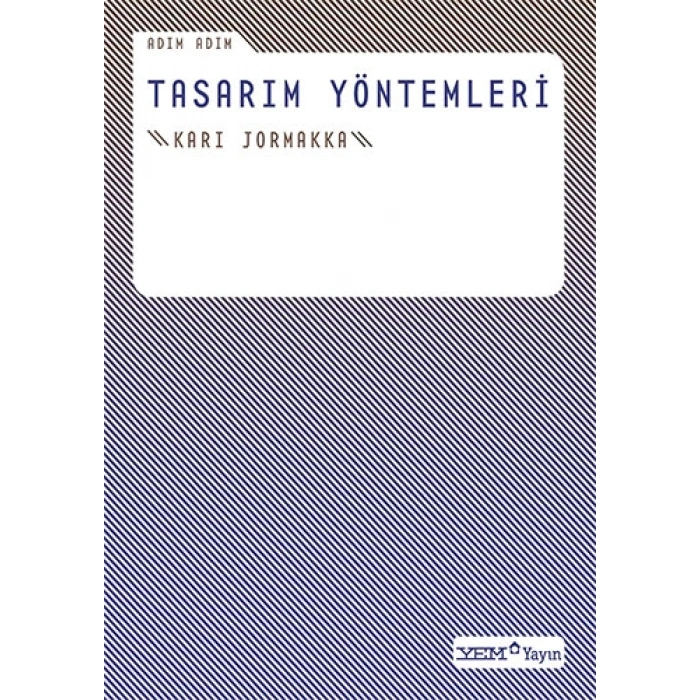Adım Adım Tasarım Yöntemleri