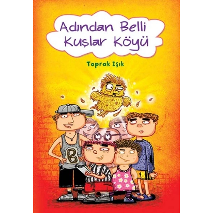 Adından Belli Kuşlar Köyü
