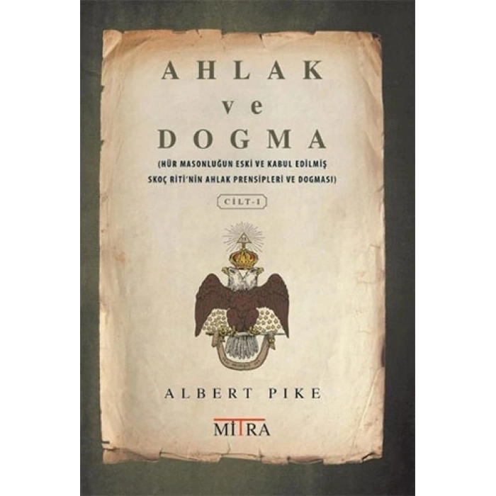 Ahlak ve Dogma - Cilt 1