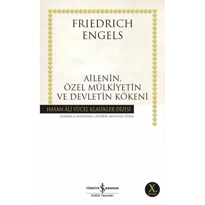 Ailenin, Özel Mülkiyetin ve Devletin Kökeni