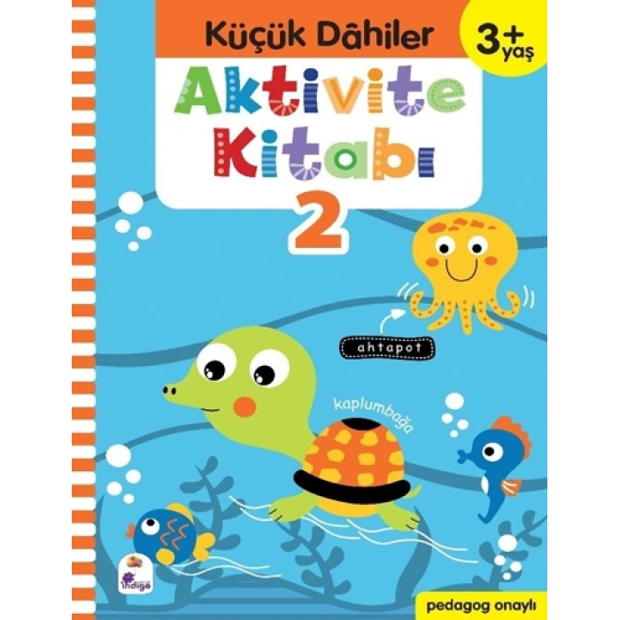 Aktivite Kitabı 2 - Küçük Dahiler 3+ Yaş