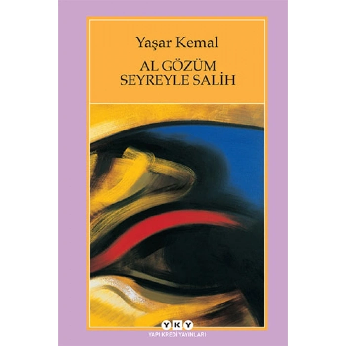 Al Gözüm Seyreyleye Salih