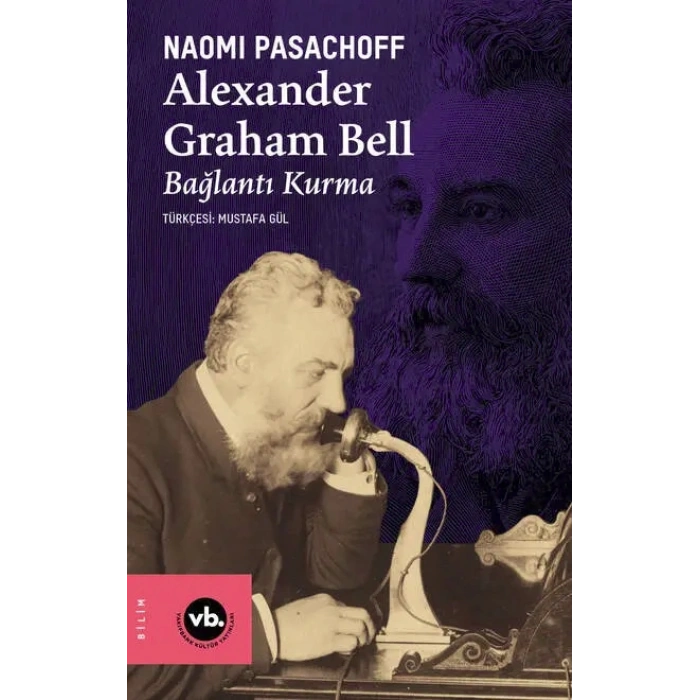 Alexander Graham Bell - Bağlantı Kurma