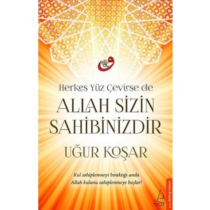 Allah Sizin Sahibinizdir
