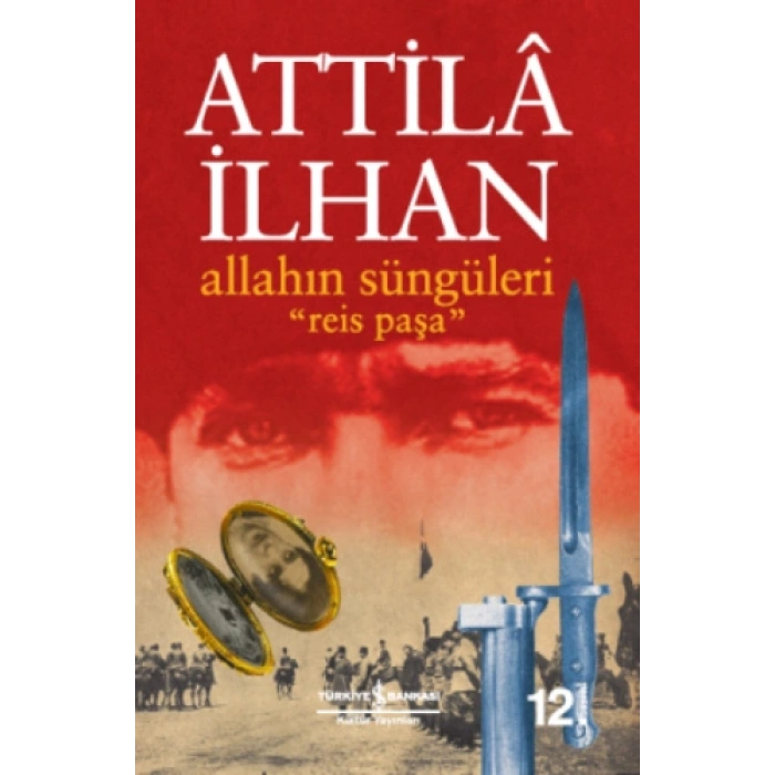 Allahın Süngüleri “Reis Paşa”