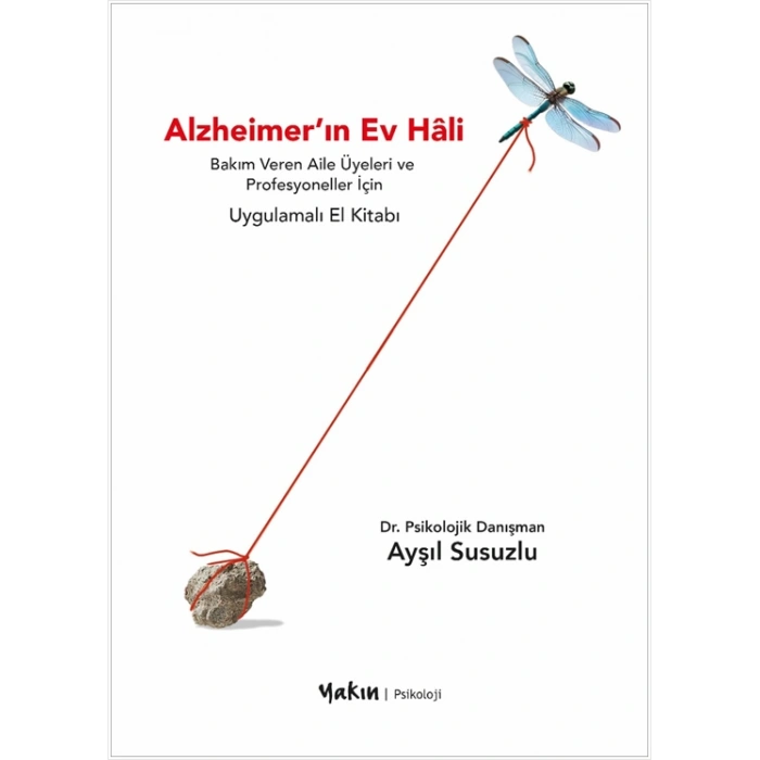 Alzheimer’ın Ev Hâli