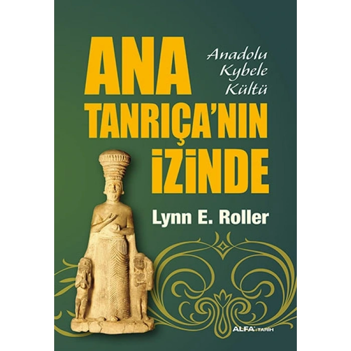 Ana Tanrıçanın İzinde