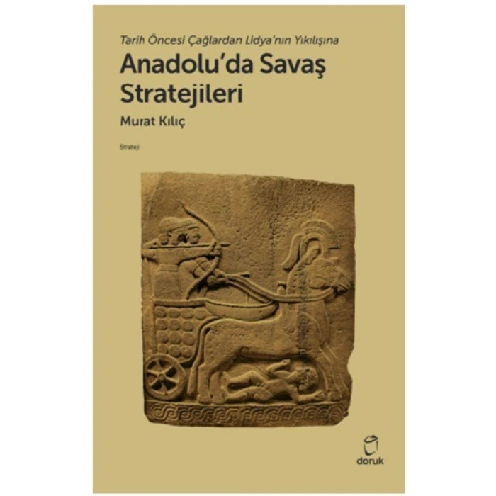 Anadoluda Savaş Stratejileri