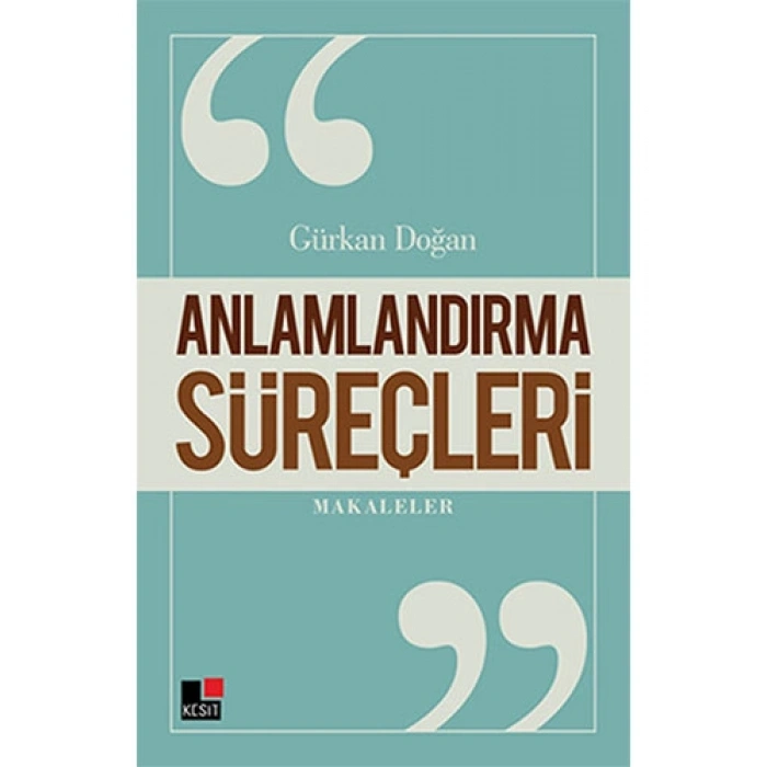 Anlamlandırma Süreçleri