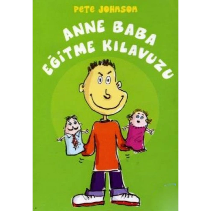 Anne Baba Eğitme Kılavuzu