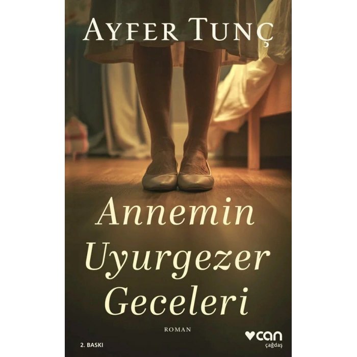 Annemin Uyurgezer Geceleri