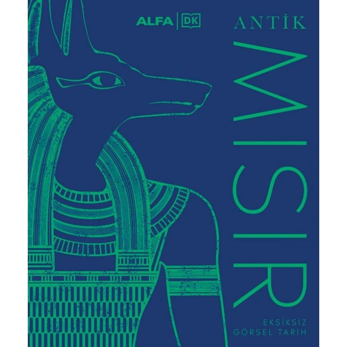 Antik Mısır - Eksiksiz Görsel Tarih (Ciltli)