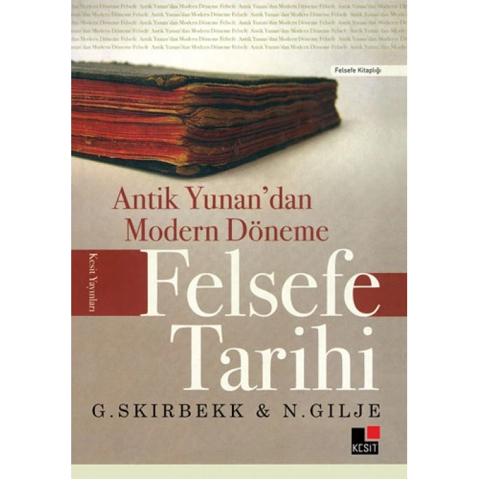 Antik Yunandan Modern Döneme Felsefe Tarihi