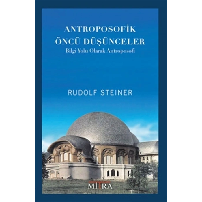 Antroposofik Öncü Düşünceler